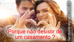 tarot do amor porque nao desistir de um casamento